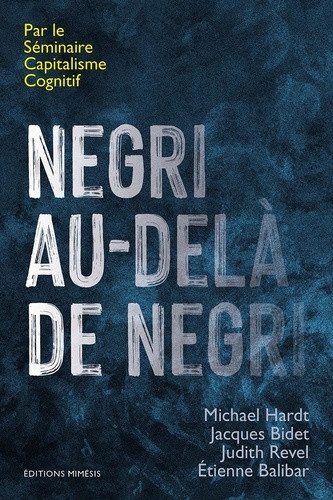 capitalisme-cognitif-seminaire-negri-au-dela-de-negri_0