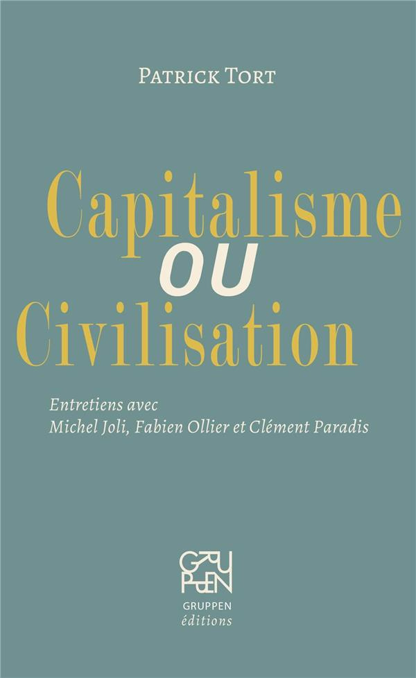 capitalisme-ou-civilisation-entretiens-avec-michel-joli-fabien-ollier-et-clement-paradis_0