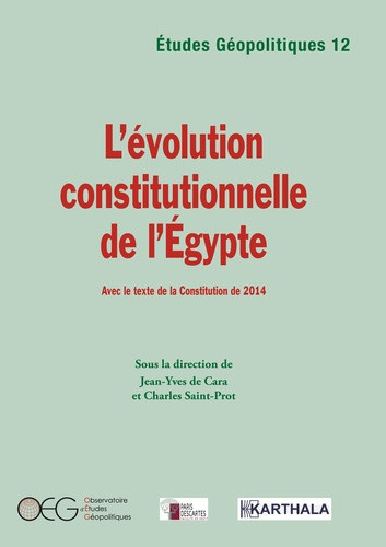 cara-jean-yves-de-etudes-geopolitiques-n-12-l-evolution-constitutionnelle-de-l-egypte-avec-le-texte-de-la-constitu_0