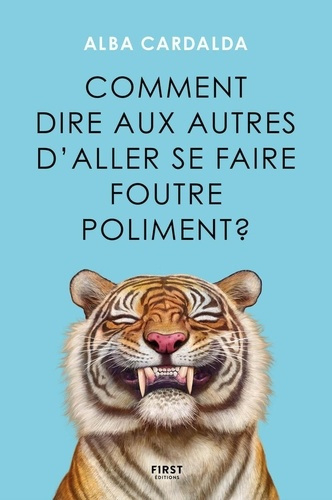 cardalda-alba-comment-dire-aux-gens-d-aller-se-faire-foutre-poliment_0