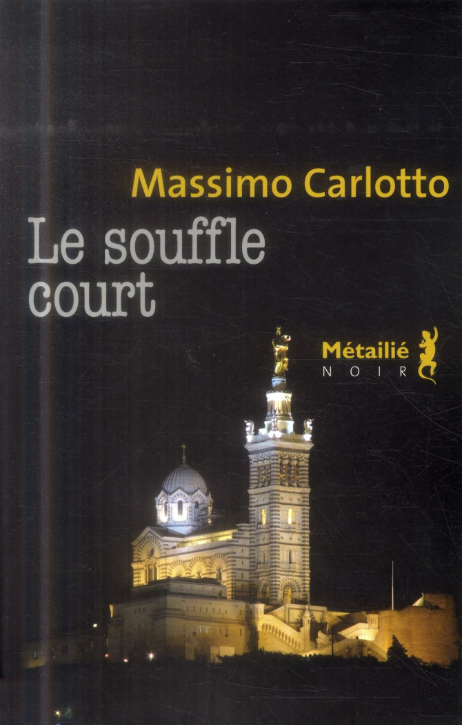 carlotto-massimo-3b-quadruppani-serge-le-souffle-court_0