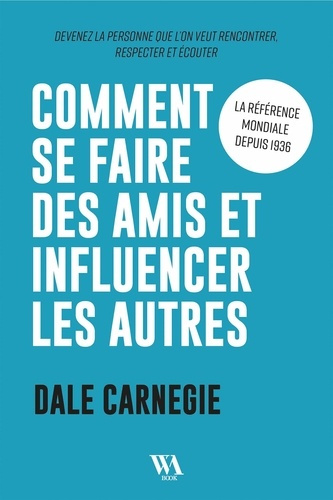carnegie-dale-dale-carnegie-comment-se-faire-des-amis-et-influencer-les-autres_0