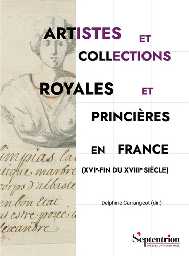 carrangeot-delphine-artistes-et-collections-royales-et-princieres-en-france-xviet-7497-3b-fin-du-xviiiet-7497-3b-siecle_0