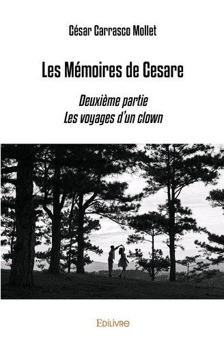 carrasco-mollet-cesar-les-memoires-de-cesare-deuxieme-partie-les-voyages-d-un-clown_0
