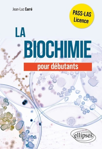 carre-jean-luc-la-biochimie-medicale-pour-les-debutants_0