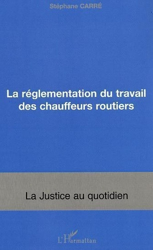 carre-stephane-la-reglementation-du-travail-des-chauffeurs-routiers_0