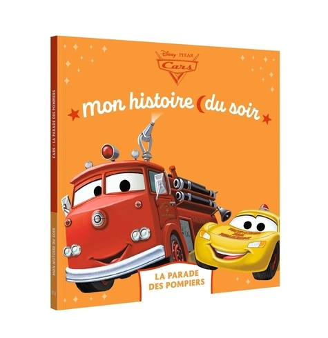 cars-mon-histoire-du-soir-la-parade-des-pompiers-disney-pixar_0