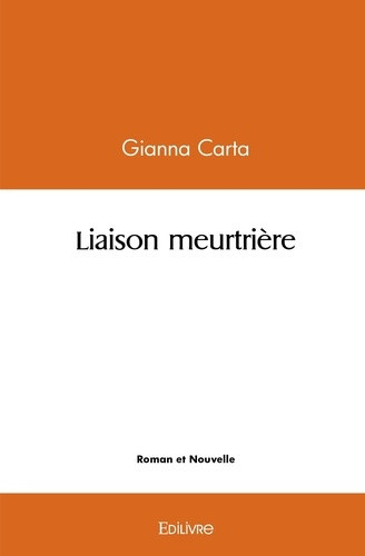 carta-gianna-liaison-meurtriere_0