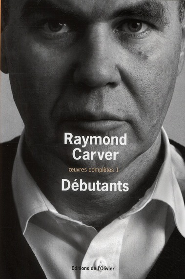 carver-raymond-3b-huet-jacqueline-3b-carasso-jean-pi-oeuvres-completes-volume-1-debutants_0