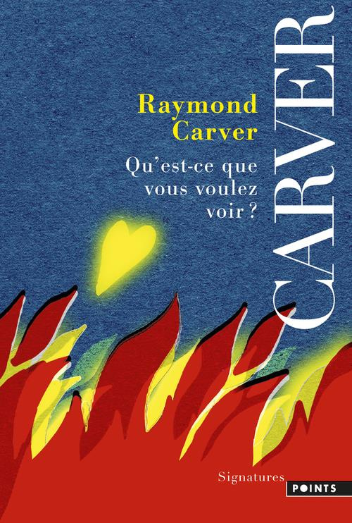 carver-raymond-3b-lasquin-francois-qu-est-ce-que-vous-voulez-voir_0