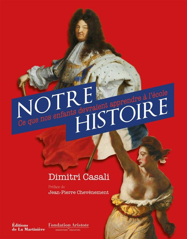casali-dimitri-3b-chevenement-jean-pierre-notre-histoire-ce-que-nos-enfants-devraient-apprendre-a-l-ecole_0