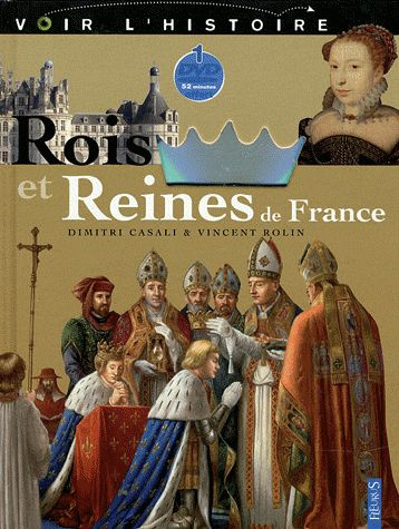 casali-dimitri-3b-rolin-vincent-rois-et-reines-de-france-avec-2-dvd_0