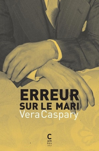 caspary-vera-fournier-pargoire-jeanne-erreur-sur-le-mari_0
