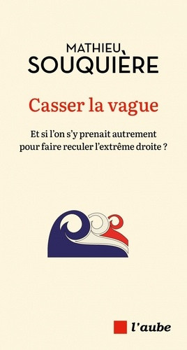 casser-la-vague-et-si-on-s-y-prenait-autrement-pour-faire_0