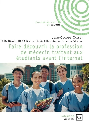 casset-jean-claude-faire-decouvrir-la-profession-de-medecin-traitant-aux-etudiants-avant-l-internat_0