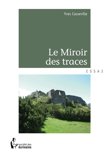casseville-yves-le-miroir-des-traces_0