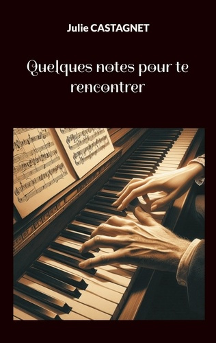 castagnet-julie-quelques-notes-pour-te-rencontrer_0
