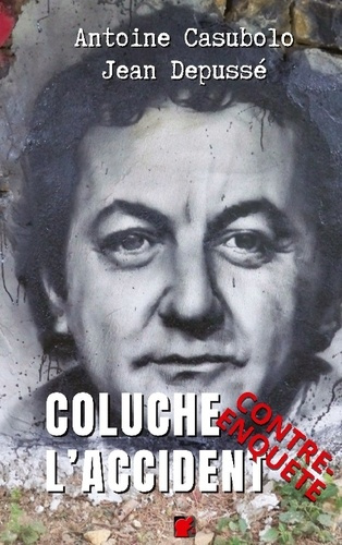 casubolo-antoine-depusse-jean-coluche-accident-contre-enquete_0