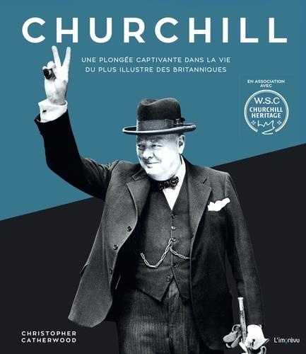 catherwood-christopher-3b-gautier-elisabeth-churchill-une-plongee-captivante-dans-la-vie-du-plus-illustre-des-britanniques_0