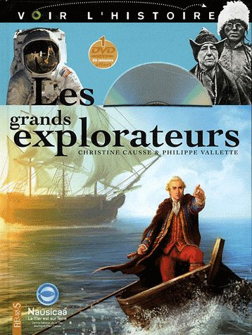 causse-christine-3b-vallette-philippe-les-grands-explorateurs-avec-2-dvd_0