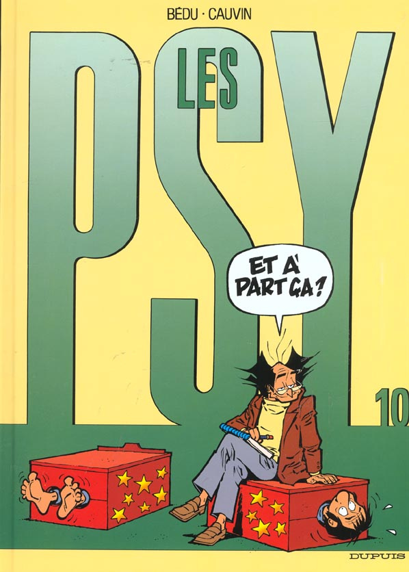 cauvin-raoul-les-psy-tome-10-et-a-part-ca_0