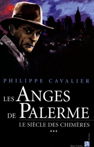 cavalier-philippe-le-siecle-des-chimeres-tome-3-les-anges-de-palerme_0
