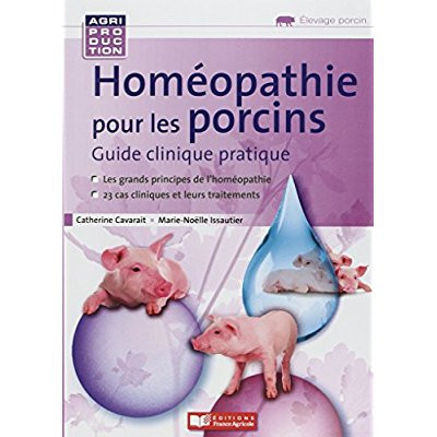 cavarait-catherine-3b-issautier-marie-noelle-homeopathie-pour-les-porcins-guide-clinique-pratique_0