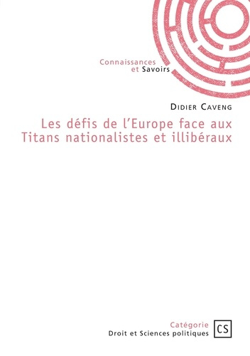 caveng-didier-les-defis-de-l-europe-face-aux-titans-nationalistes-et-illiberaux_0