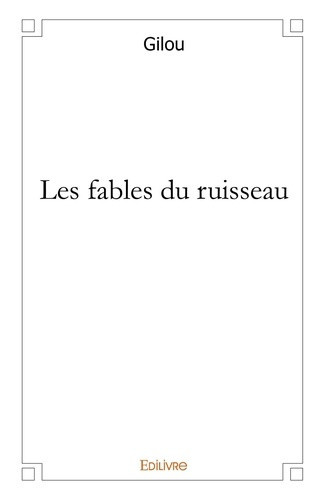 cazabat-alliod-gilbert-les-fables-du-ruisseau_0