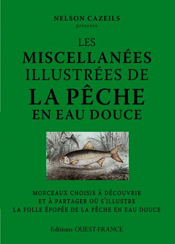 cazeils-nelson-les-miscellanees-illustrees-de-la-peche-en-eau-douce_0