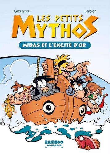 cazenove-christophe-larbier-philippe-les-petits-mythos-poche-tome-02-midas-et-l-excite-d-or_0