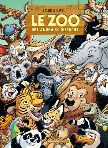 cazenove-christophe-le-zoo-des-animaux-disparus-tome-6_0