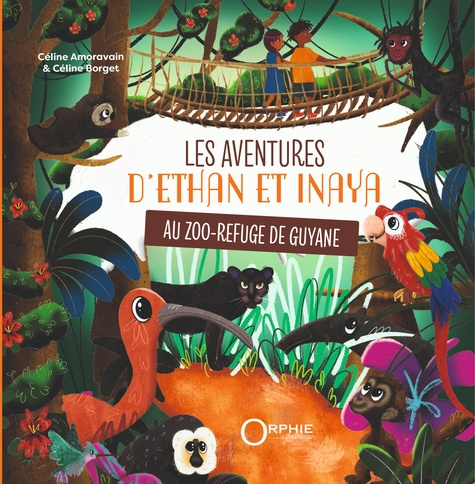 celine-amoravain-les-aventures-d-ethan-et-inaya-au-zoo-refuge-de-guyane_0