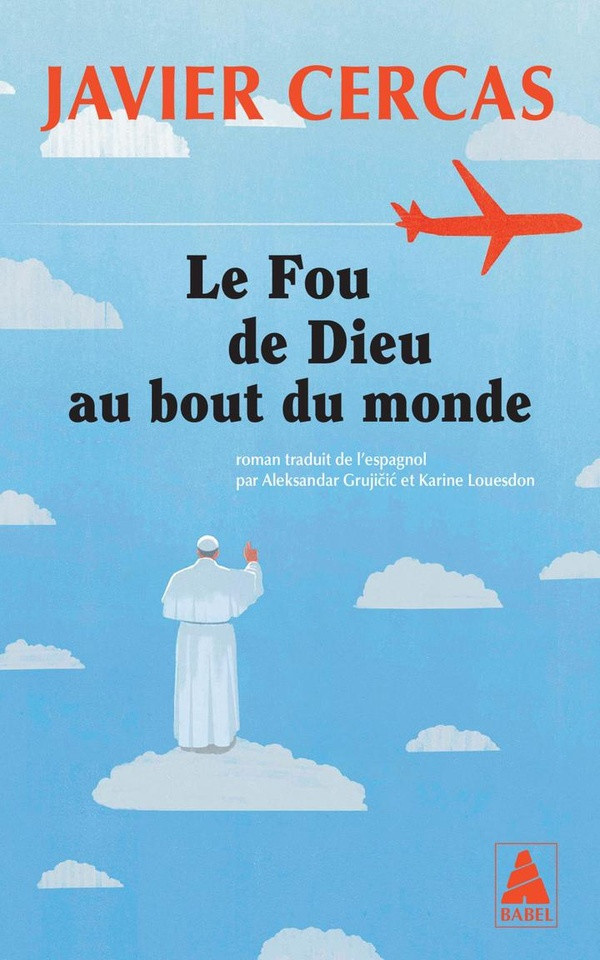 cercas-javier-grujicic-aleksandar-louesdon-kar-le-fou-de-dieu-au-bout-du-monde_0