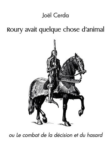 cerda-joel-roury-avait-quelque-chose-d-animal-ou-le-combat-de-la-decision-et-du-hasard_0