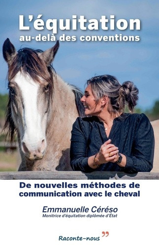 cereso-emmanuelle-l-equitation-au-dela-des-conventions-de-nouvelles-methodes-de-communication-avec-le-cheval_0