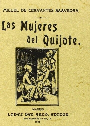 cervantes-mujeres-del-quijote_0