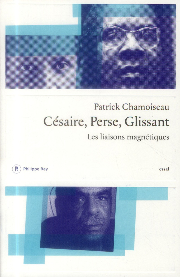 cesaire-perse-glissant-les-liaisons-magnetiques_0