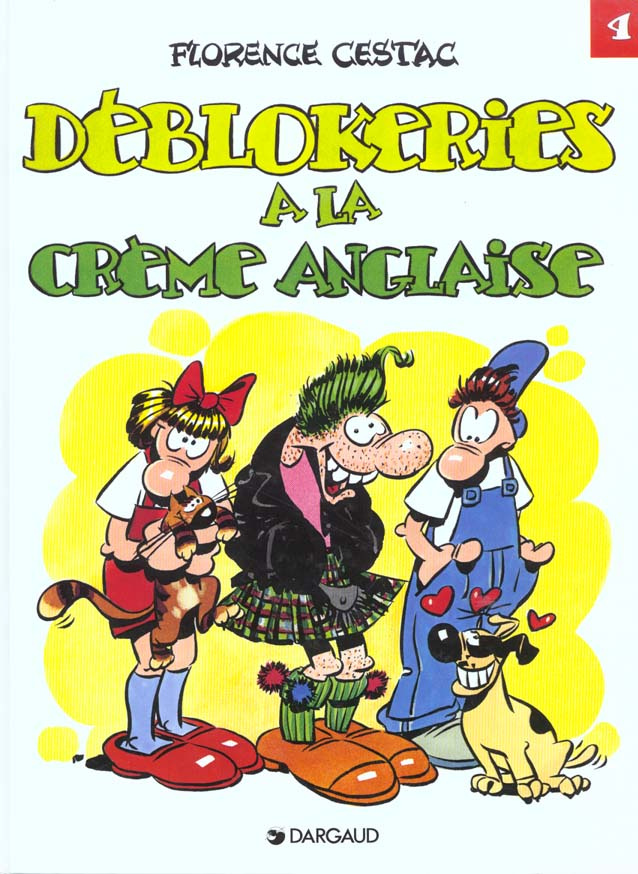 cestac-florence-les-deblok-tome-4-deblokeries-a-la-creme-anglaise_0