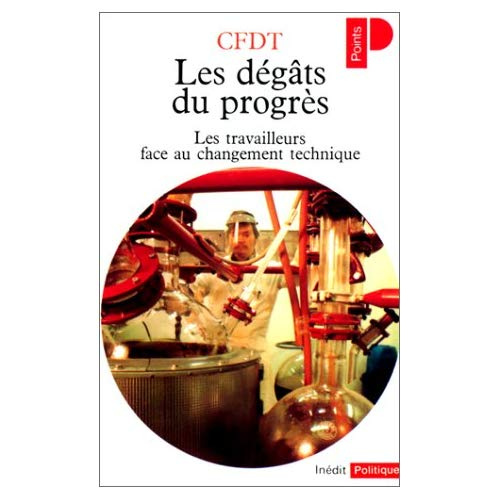 cfdt-les-degats-du-progres-les-travailleurs-face-au-changement-technique_0
