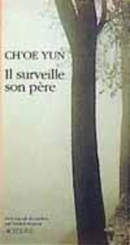 ch-oe-yun-il-surveille-son-pere-recit_0