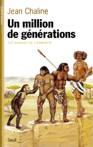 chaline-jean-un-million-de-generations-aux-sources-de-l-humanite_0
