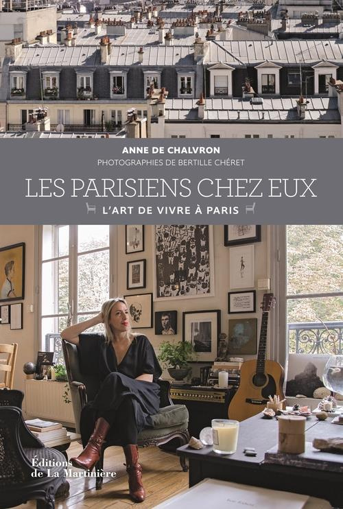 chalvron-anne-de-3b-cheret-bertille-les-parisiens-chez-eux-l-art-de-vivre-a-paris_0