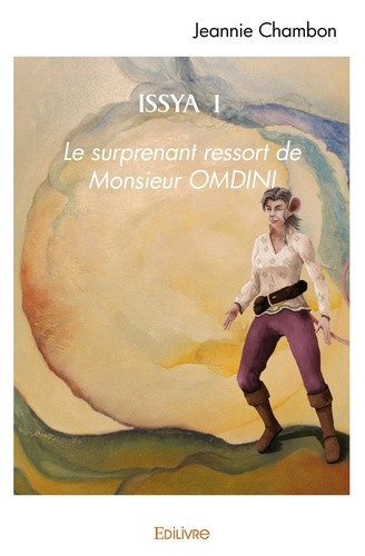 chambon-jeannie-issya-tome-1-le-surprenant-ressort-de-monsieur-omdini_0