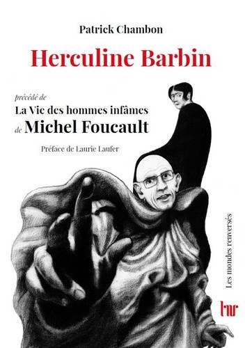 chambon-patrick-laufer-laurie-herculine-barbin-precede-de-la-vie-des-hommes-infames_0