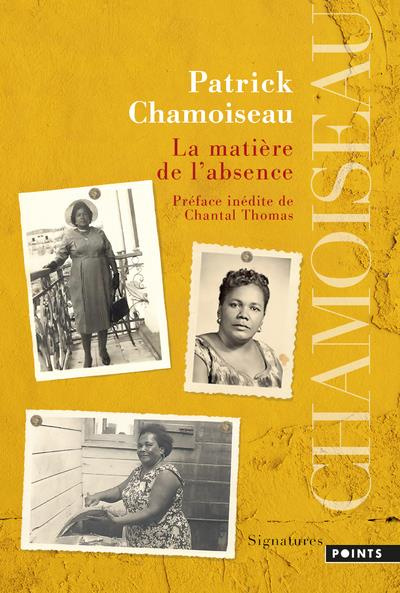 chamoiseau-patrick-la-matiere-de-l-absence_0