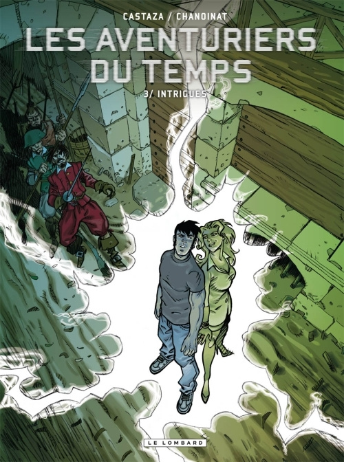 chanoinat-castaza-les-aventuriers-du-temps-t03-intrigues_0