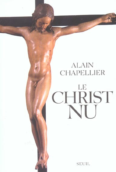 chapellier-alain-le-christ-nu_0