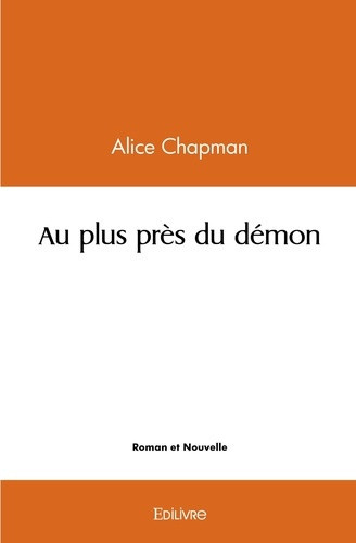 chapman-alice-au-plus-pres-du-demon_0
