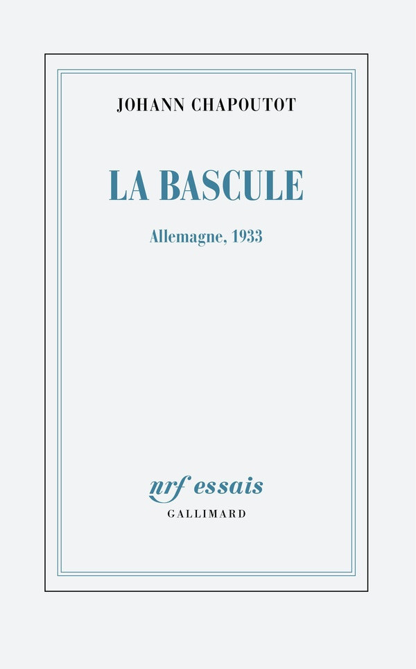 chapoutot-johann-1933-la-bascule_0